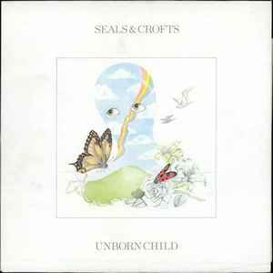 Seals & Crofts - Unborn Child