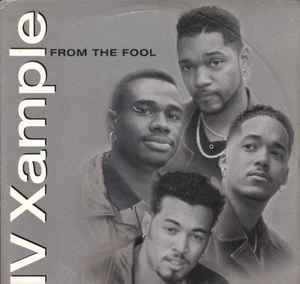 IV Xample - From The Fool / I Can Make It Up To You
