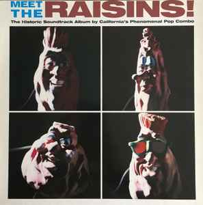 The California Raisins -  Meet The Raisins!