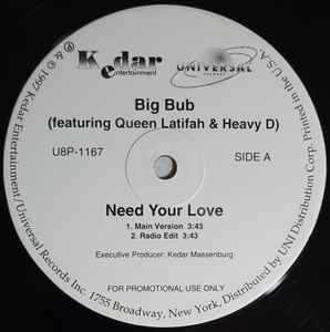 Big Bub - Need Your Love