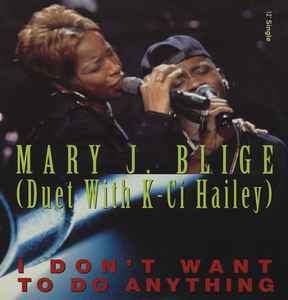 Mary J. Blige Duet With Cedric Hailey - I Don't Want To Do Anything