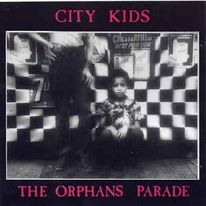City Kids -  The Orphans Parade