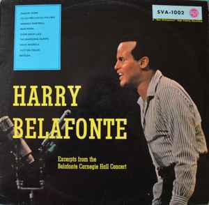 Harry Belafonte - Excerpts From The Belafonte Carnegie Hall Concert