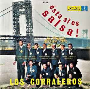 Los Corraleros De Majagual - Ésta Sí Es Salsa!