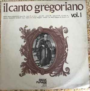 Schola di S. Giorgio Maggiore, Padre Pellegrino M. Ernetti O.s.b. - Il Canto Gregoriano Vol. 1