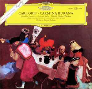 Carl Orff – Gundula Janowitz ∙ Gerhard Stolze ∙ Dietrich Fischer-Dieskau, Chor Der Deutschen Oper Berlin Und Orchester Der Deutschen Oper Berlin, Eugen Jochum - Carmina Burana