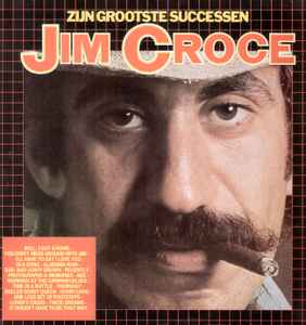 Jim Croce - Zijn Grootste Successen
