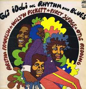 Various - Gli Idoli Del Rhythm And Blues