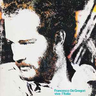 Francesco De Gregori - Viva L'Italia