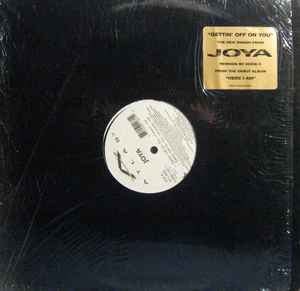Joya - Gettin' Off On You