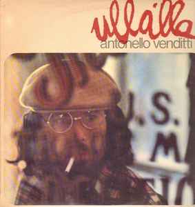 Antonello Venditti - Ullàlla