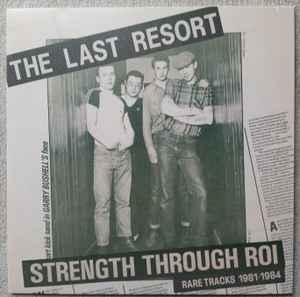 The Last Resort - Strength Through Roi - Rare Tracks 1981-1984