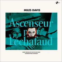 Load image into Gallery viewer, Miles Davis - Ascenseur Pour L&#39;Échafaud
