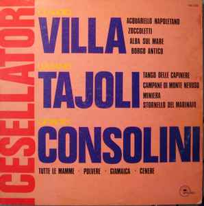 Claudio Villa, Luciano Tajoli, Giorgio Consolini - I Cesellatori