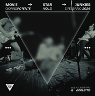 Movie Star Junkies - Giorno Potente Vol.3 - Live al Cineteatro Il Vicoletto-Preorder-