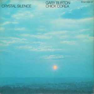 Gary Burton / Chick Corea - Crystal Silence