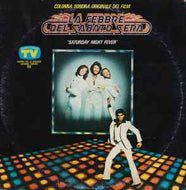 Various - La Febbre Del Sabato Sera = Saturday Night Fever (Colonna Sonora Originale Del Film)