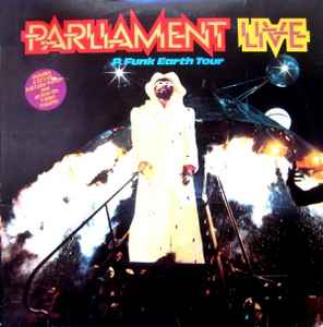 Parliament - Live (P.Funk Earth Tour)