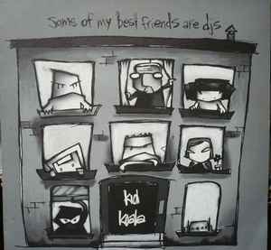 Kid Koala - Some Of My Best Friends Are DJ's