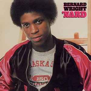 Bernard Wright - 'Nard