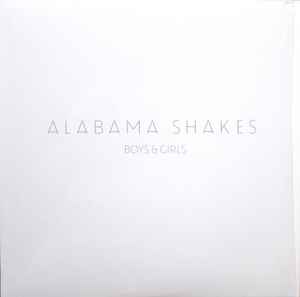 Alabama Shakes - Boys & Girls