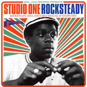 Various - Studio One Rocksteady (Rocksteady, Soul And Early Reggae At Studio One)