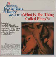 Various-What Is The Thing Called Blues?