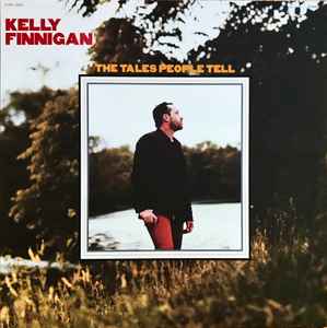 Kelly Finnigan - The Tales People Tell