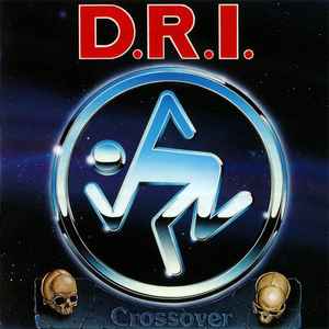 Dirty Rotten Imbeciles - Crossover