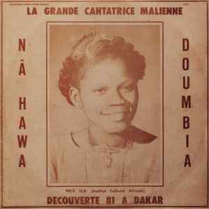 Nahawa Doumbia - La Grande Cantatrice Malienne - Decouverte 81 A Dakar
