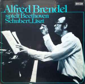 Alfred Brendel - Spielt Beethoven, Schubert, Liszt