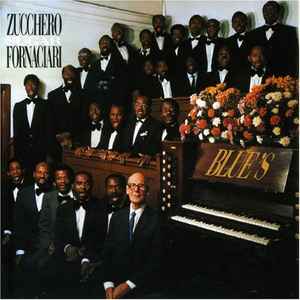 Zucchero Sugar Fornaciari* - Blue's