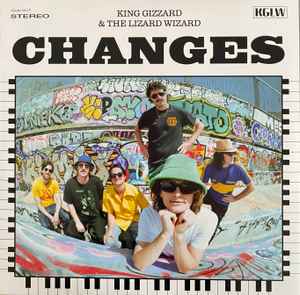 King Gizzard And The Lizard Wizard - Changes