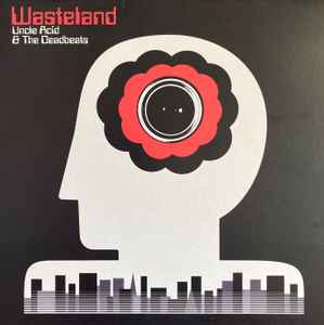 Uncle Acid & The Deadbeats - Wasteland