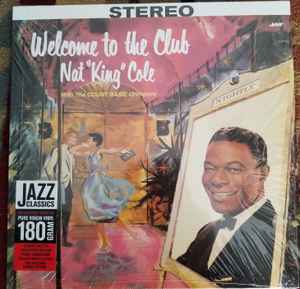 Nat King Cole With The Count Basie Orchestra - Welcome to the Club