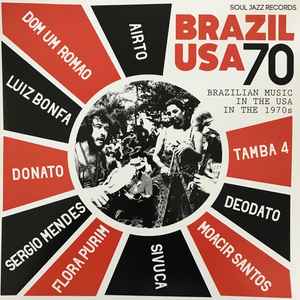 Various - Brazil USA 70 (Brazilian Music In The USA In The 1970s)