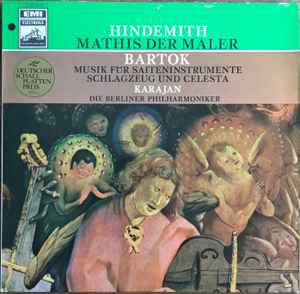 Paul Hindemith / Béla Bartók - Herbert Von Karajan / Berliner Philharmoniker - Mathis Der Maler / Musik Für Saiteninstrumente, Schlagzeug Und Celesta