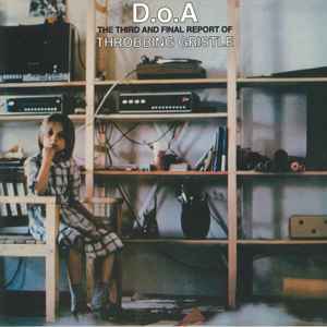Throbbing Gristle - D.o.A. The Third And Final Report