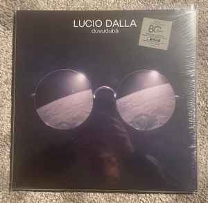 Lucio Dalla - Duvudubà