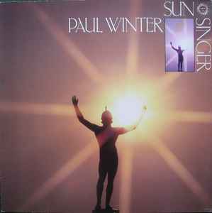 Paul Winter  – Sun Singer