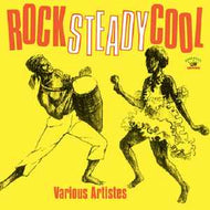 Various - Rock Steady Cool