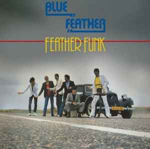 Blue Feather - Feather Funk