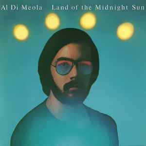 Al Di Meola - Land Of The Midnight Sun