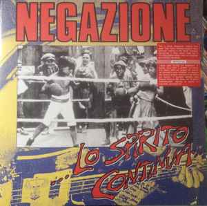 Negazione - ...Lo Spirito Continua...