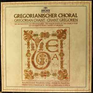 Choralschola Der Benediktinerabtei Münsterschwarzach, Godehard Joppich - Gregorianischer Choral / Gregorian Chant / Chant Gregorien
