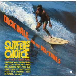 Dick Dale & His Del-Tones - Surfers' Choice