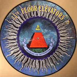 13th Floor Elevators - Rockius Of Levitatum