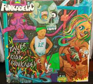 Funkadelic - Tales Of Kidd Funkadelic