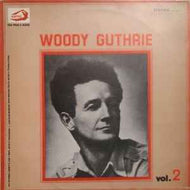 Woody Guthrie – Woody Guthrie Vol.2