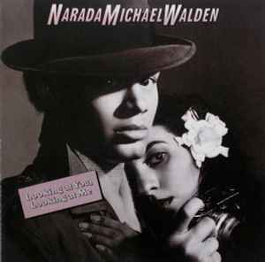 Narada Michael Walden - Looking At You, Looking At Me